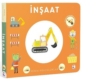 Minik Yolculuklar - İnşaat (Ciltli)