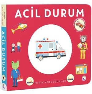 Minik Yolculuklar - Acil Durum (Ciltli)