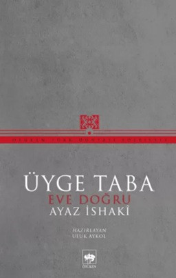 Üyge Taba - Eve Doğru