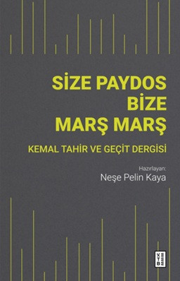 Size Paydos Bize Marş Marş