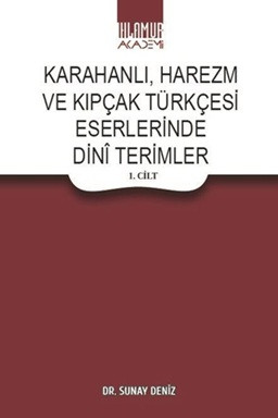 Karahanlı, Harezm ve Kıpçak Türkçesi Eserlerinde Dini Terimler (2 Cilt Takım)