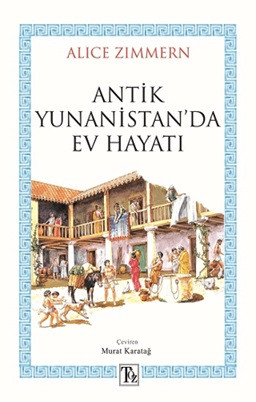Antik Yunanistan'da Ev Hayatı