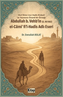 Abdullah B. Vehb'in El Cami Fi'l Hadis Adlı Eseri