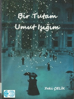 Bir Tutam Umut Işığım
