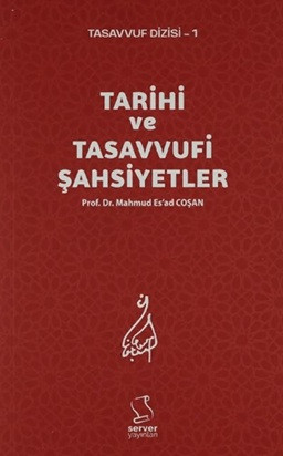 Tarihi ve Tasavvufi Şahsiyetler