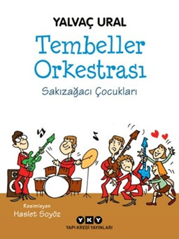 Tembeller Orkestrası - Sakızağacı Çocukları