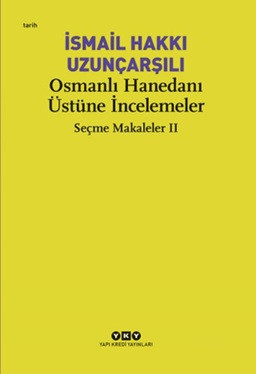Osmanlı Hanedanı Üstüne İncelemeler