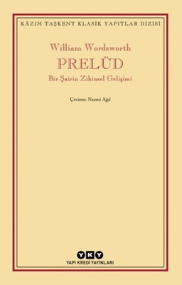 Prelüd - Bir Şairin Zihinsel Gelişimi