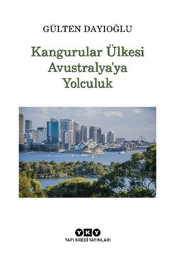 Kangurular Ülkesi Avustralya'ya Yolculuk