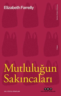 Mutluluğun Sakıncaları