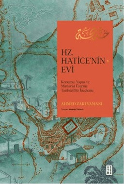 Hz. Hatice'nin Evi (Ciltli)