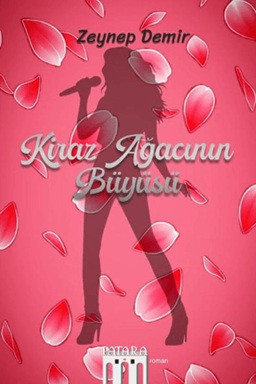 Kiraz Ağacının Büyüsü