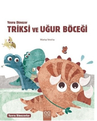 Yavru Dinozor Triksi ve Uğur Böceği
