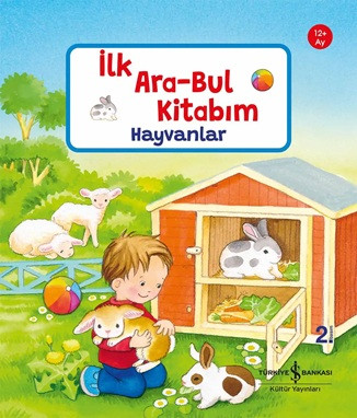 İlk - Ara Bul Kitabım - Hayvanlar (Ciltli)