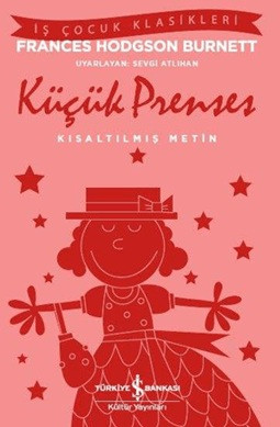 Kısaltılmış Metin - Küçük Prenses