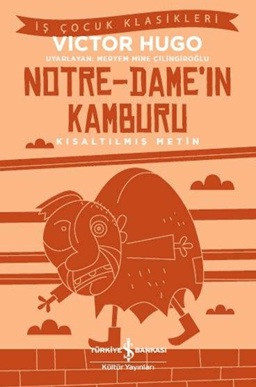 Kısaltılmış Metin - Notre-Dame’ın Kamburu