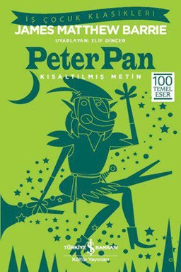 Kısaltılmış Metin - Peter Pan