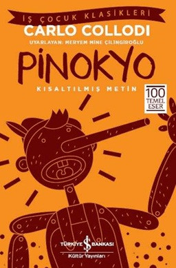 Kısaltılmış Metin - Pinokyo