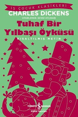Kısaltılmış Metin - Tuhaf Bir Yılbaşı Öyküsü