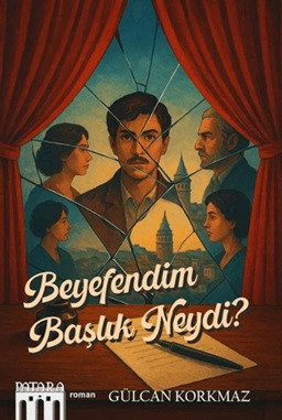 Beyefendim Başlık Neydi?