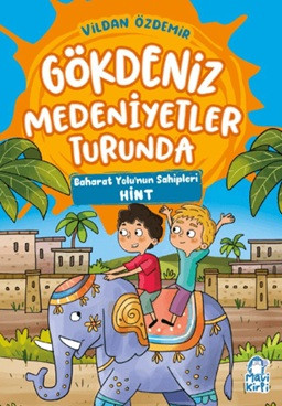 Gökdeniz Medeniyetler Turunda - Baharat Yolu’nun Sahipleri, Hint