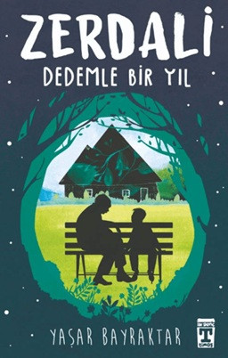 Zerdali - Dedemle Bir Yıl