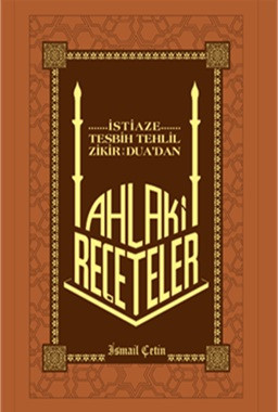 Ahlaki Reçeteler (Ciltli)