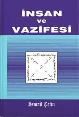 İnsan ve Vazifesi (Ciltli)