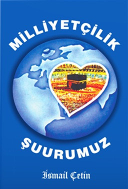 Milliyetçilik Şuurumuz