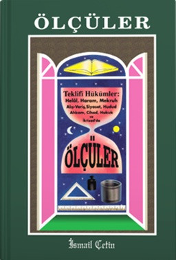 Ölçüler - Teklifi Hükümler: Helal, Haram, Mekruh (Ciltli)