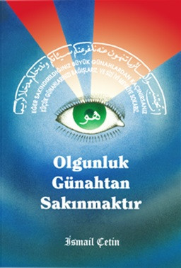 Olgunluk Günahtan Sakınmaktır