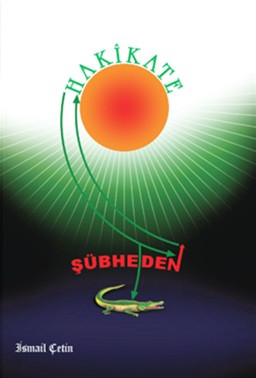 Şübheden Hakikate