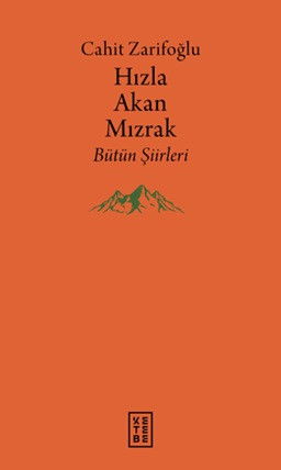 Hızla Akan Mızrak (Ciltli)
