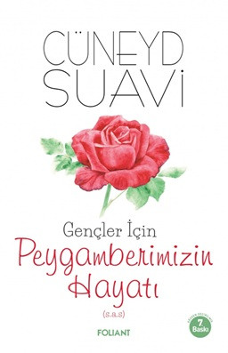 Gençler İçin Peygamberimizin Hayatı