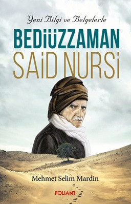 Yeni Bilgi ve Belgelerle Bediüzzaman Said Nursi