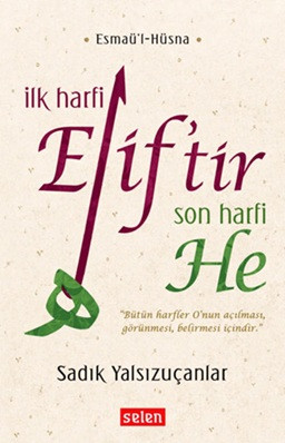 İlk Harfi Elif’tir Son Harfi He