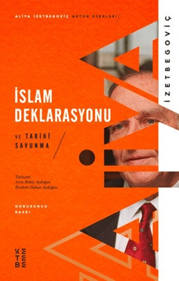 İslam Deklarasyonu ve Tarihi Savunma