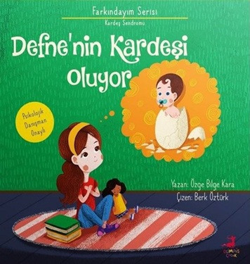 Farkındayım Serisi Kardeş Sendromu - Defne'nin Kardeşi Oluyor
