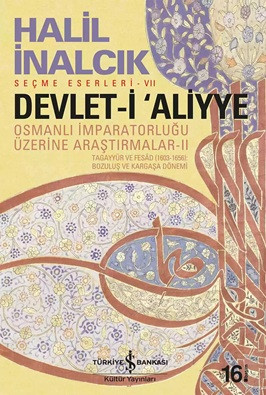Osmanlı İmparatorluğu Üzerine Araştırmalar 2 - Devlet-i 'Aliyye