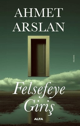 Felsefeye Giriş