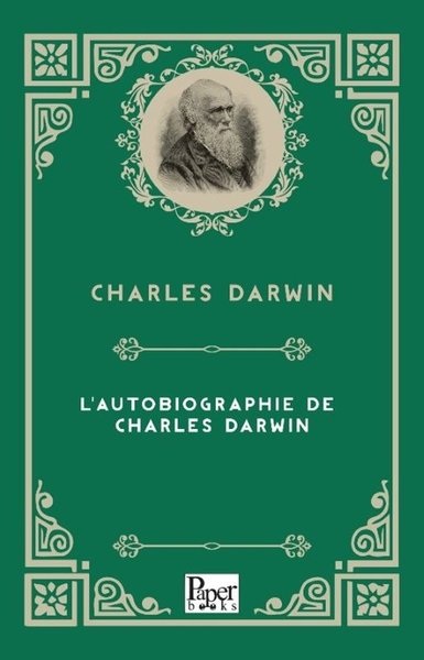 L'autobiographie de Charles Darwin
