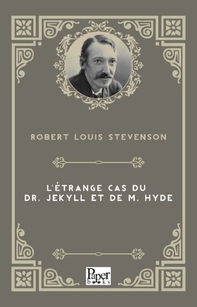 L'étrange cas du Dr. Jekyll et de M. Hyde