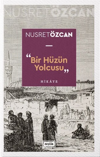 Bir Hüzün Yolcusu