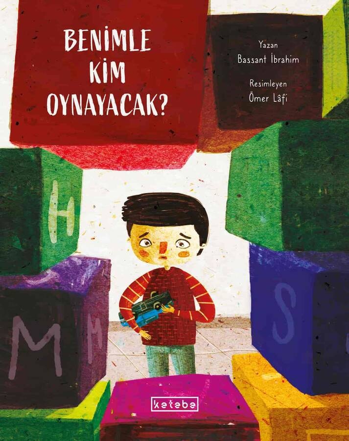 Benimle Kim Oynayacak? (Ciltli)