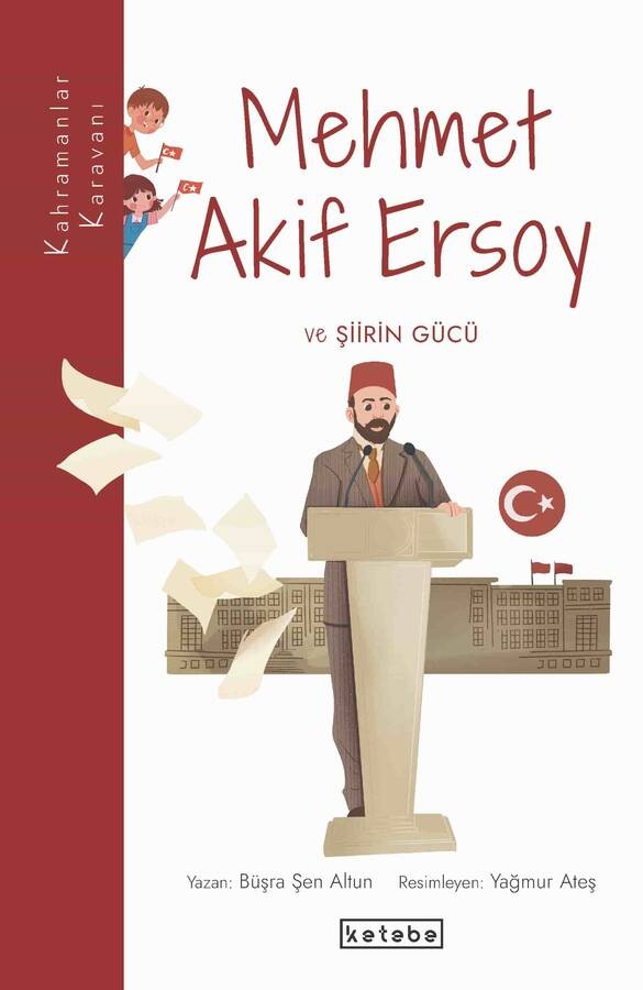 Kahramanlar Karavanı - Mehmet Akif Ersoy ve Şiirin Gücü