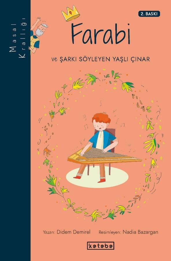 Masal Krallığı - Farabi ve Şarkı Söyleyen Yaşlı Çınar