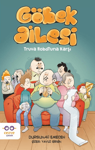 Göbek Ailesi - Truva Robotuna Karşı
