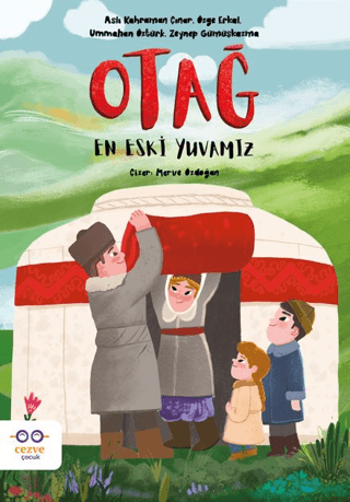 Otağ – En Eski Yuvamız