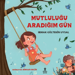 Mutluluğu Aradığım Gün