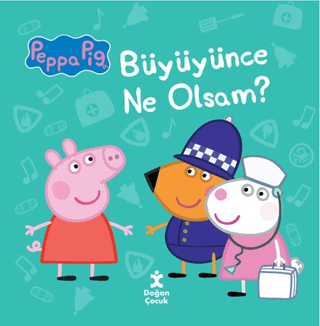 Peppa Pig - Büyüyünce Ne Olsam?